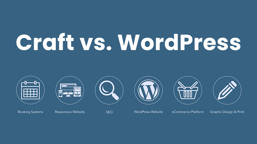 craft-vs-wordpress-cms-definitive-guide