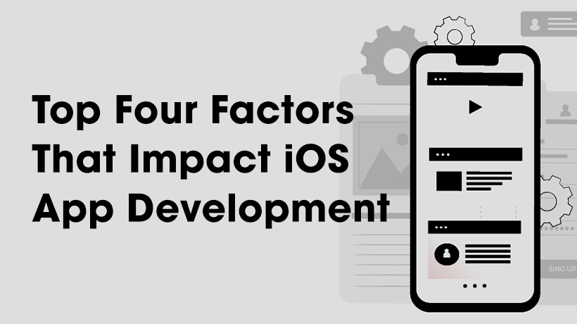 factors--impact-ios-app-development